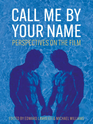 cover image of Call Me by Your Name